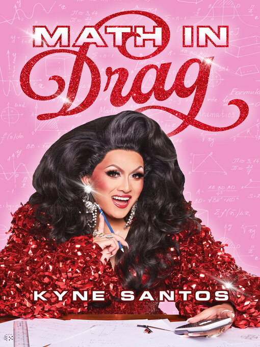 Title details for Math in Drag by Kyne Santos - Available